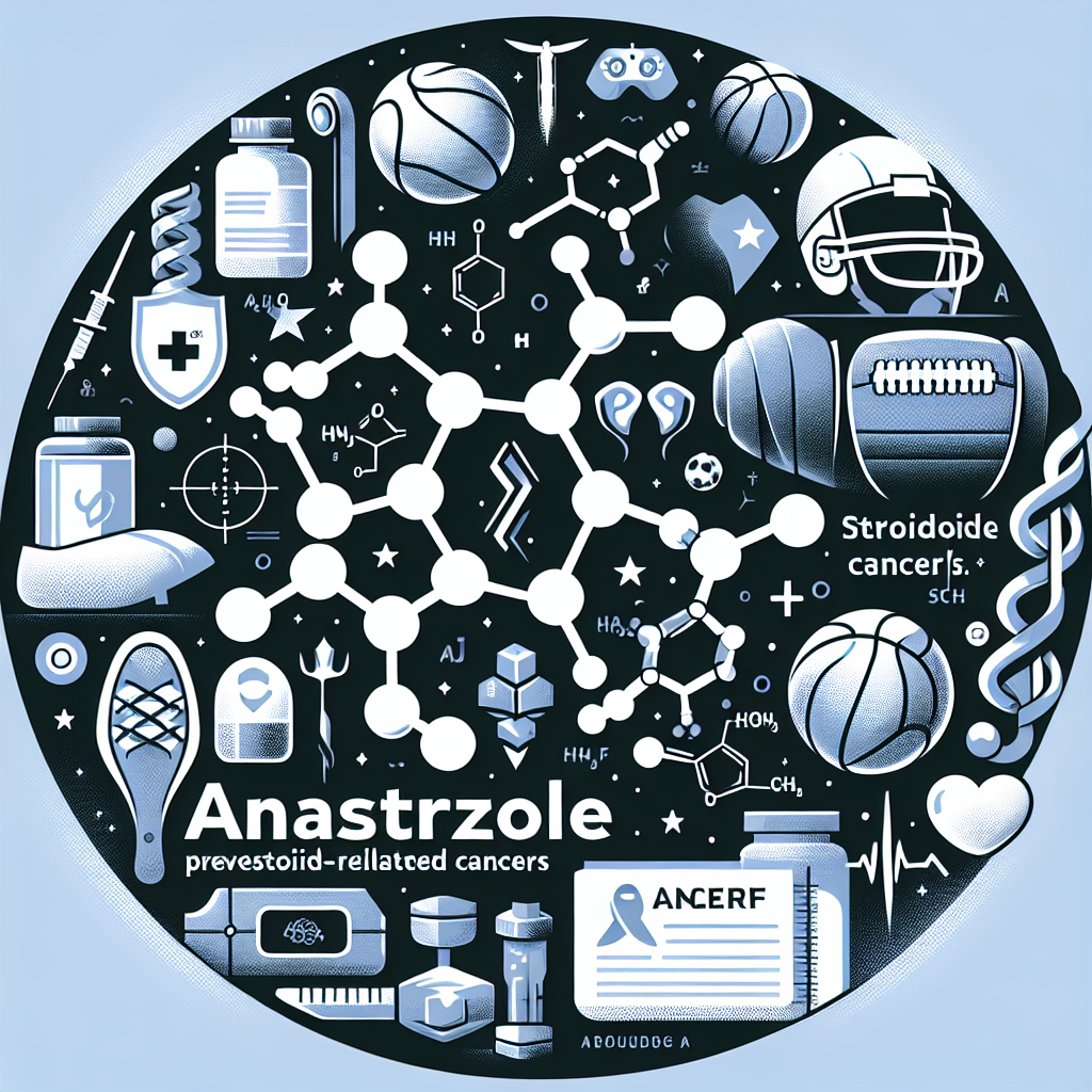 L'importanza dell'Anastrozolo nella prevenzione dei tumori legati all'uso di steroidi nello sport